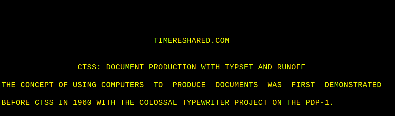 CTSS: Document production with TYPSET and RUNOFF · Time Reshared